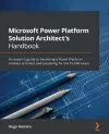 Microsoft Power Platform Solution Architect's Handbook cover