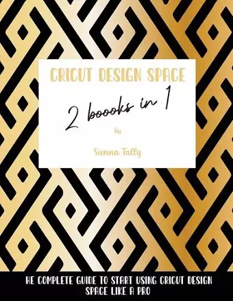 Cricut Design Space 2 Books in 1 cover