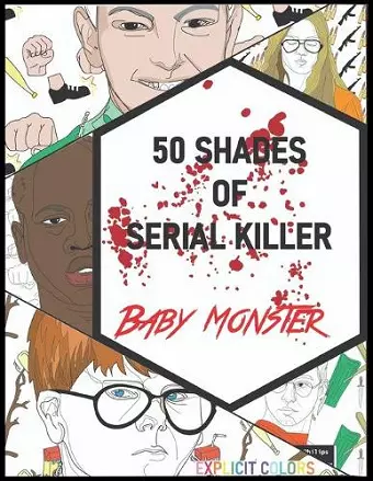 50 Shades of Serial Killer-Baby Monster cover