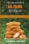 Gesundes Air Fryer Kochbuch 2021 cover