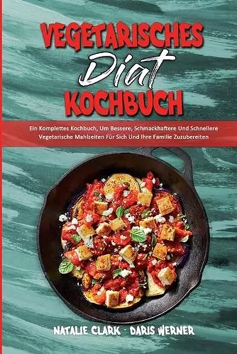 Vegetarisches Diät-Kochbuch cover