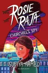 Rosie Raja: Churchill's Spy cover