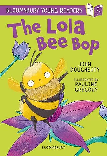 The Lola Bee Bop: A Bloomsbury Young Reader cover