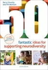50 Fantastic Ideas for Supporting Neurodiversity cover
