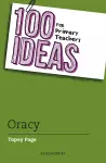 100 Ideas for Primary Teachers: Oracy cover