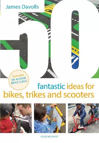 50 Fantastic Ideas for Bikes, Trikes and Scooters cover