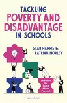 Tackling Poverty and Disadvantage in Schools cover