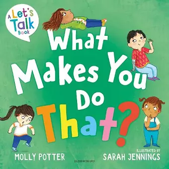 What Makes You Do That? cover