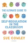 The Ultimate Guide to Self-Regulation in the Classroom cover