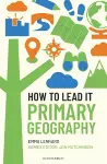 How to Lead it: Primary Geography cover
