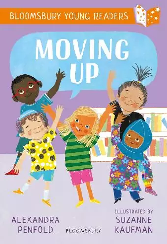 Moving Up: A Bloomsbury Young Reader cover