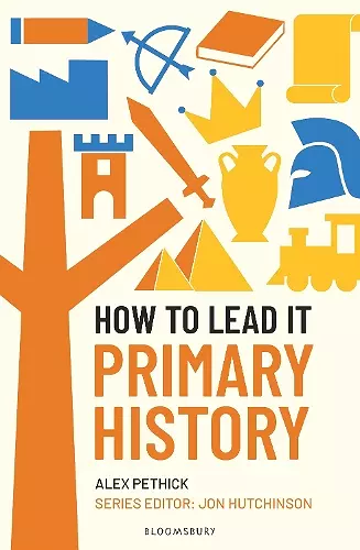 How to Lead it: Primary History cover
