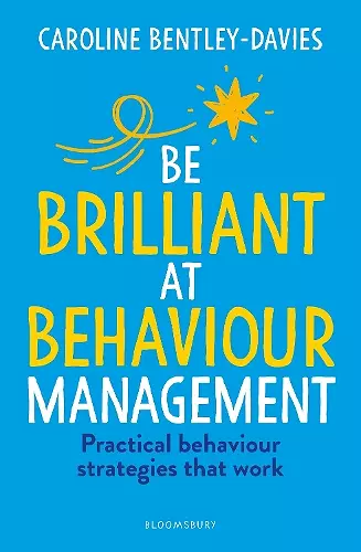 Be Brilliant at Behaviour Management cover
