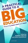 A Practical Guide to a Big Education cover