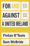 For and against a united Ireland cover