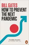 How to Prevent the Next Pandemic cover
