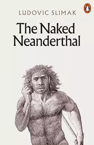 The Naked Neanderthal cover