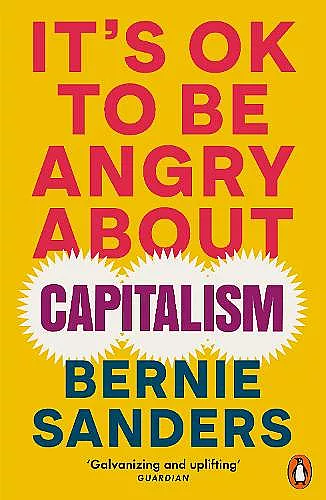 It's OK To Be Angry About Capitalism cover