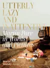 Utterly Lazy and Inattentive cover