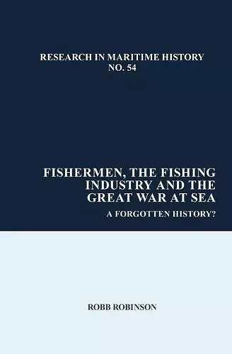 Fishermen, the Fishing Industry and the Great War at Sea cover