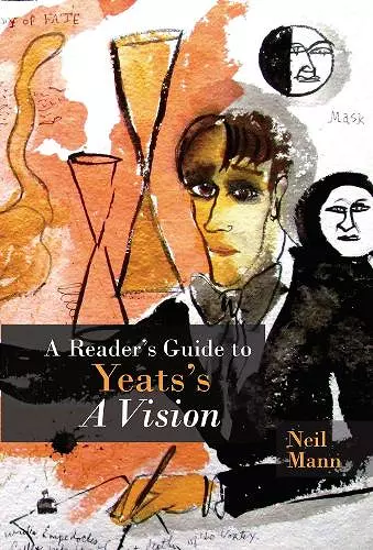 A Reader's Guide to Yeats's A Vision cover