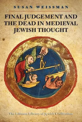 Final Judgement and the Dead in Medieval Jewish Thought cover