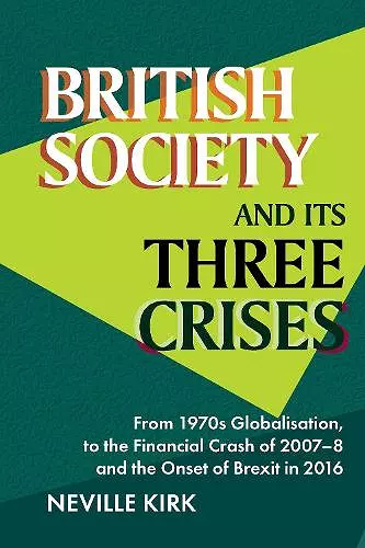 British Society and its Three Crises cover