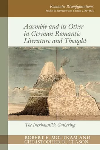 Assembly and its Other in German Romantic Literature and Thought cover