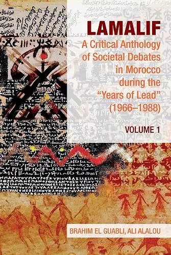 Lamalif:  A Critical Anthology of Societal Debates in Morocco during the “Years of Lead” (1966–1988) cover