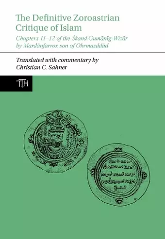 The Definitive Zoroastrian Critique of Islam cover