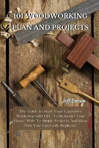 101 Woodworking Plan and Projects cover