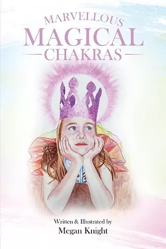 Marvellous Magical Chakras cover