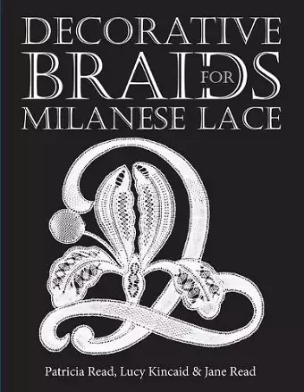 Decorative Braids for Milanese Lace cover