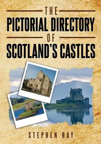 The Pictorial Directory of Scotland's Castles cover