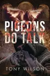 Pigeons Do Talk cover