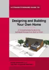 Designing And Building Your Own Home cover