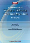 A Complete Guide To Writing And Delivering Wedding Speeches cover