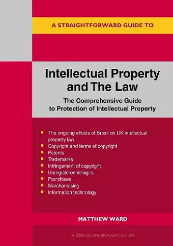 A Straightforward Guide to Intellectual Property and the Law cover