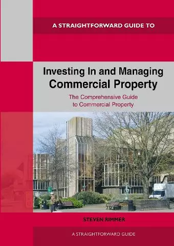 Straightforward Guide to Investing In and Managing Commercial Property cover