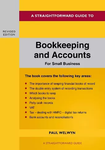 A Straightforward Guide to Bookkeeping and Accounts for Small Business Revised Edition - 2024 cover