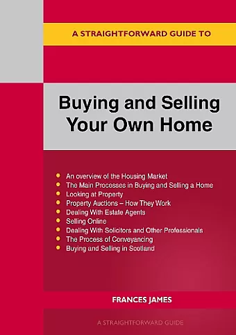 A Straightforward Guide To Buying And Selling Your Own Home Revised Edition - 2024 cover