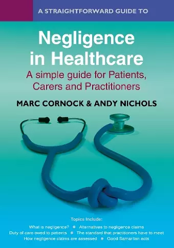 A Straightforward Guide to Negligence in Healthcare cover