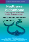 A Straightforward Guide To Negligence In Healthcare cover