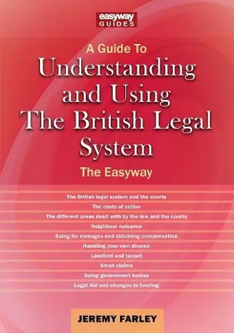Understanding and Using the British Legal System cover