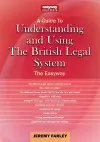 Understanding and Using the British Legal System cover