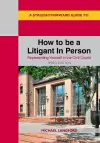 A Straightforward Guide to How to be a Litigant In Person cover