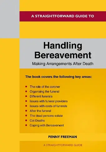 A Straightforward Guide to Handling Bereavement Making Arrangements Following Death cover