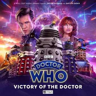 Doctor Who: The Eleventh Doctor Chronicles -  Victory of the Doctor cover