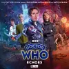 Doctor Who: The Eighth Doctor Adventures: Echoes cover