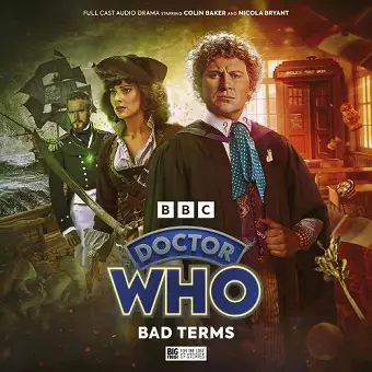 Doctor Who: The Sixth Doctor Adventures: Bad Terms cover